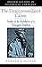The Unaccommodated Calvin: Studies in the Foundation of a Theological Tradition (Oxford Studies in H by Richard A. Muller