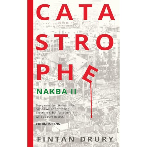 Catastrophe: Nakba II