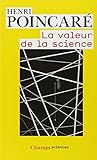 La Valeur De LA Science (French Edition) by