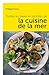 TOUTES LES BASES ET RECETTES CUISINE DE LA MER (CUISINE - TOUTES LES BASES) (French Edition) by 