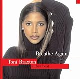 Disco de Toni Braxton: «Breathe Again: Toni Braxton at Her Best» (Anverso)