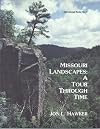 Missouri Landscapes: A Tour Through Time (Educational Series, 7)