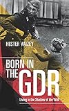 Born in the GDR