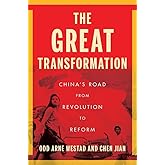 The Great Transformation: China’s Road from Revolution to Reform