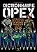 dictionnaire opex ; opérations extérieures de l'armée française depuis 1945 by 