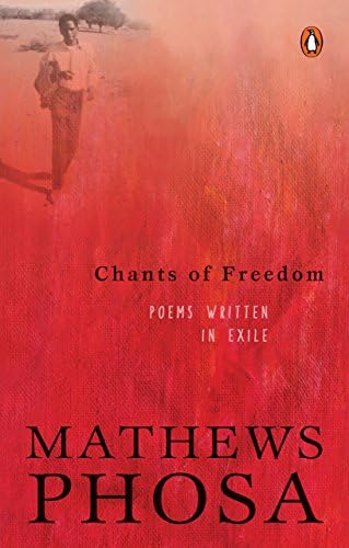 Chants of Freedom: Poems Written in Exile Kindle Edition