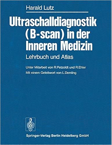 Ultraschalldiagnostik B Scan In Der Inneren Medizin Lehrbuch Und Atlas German Edition 9783540081890 Medicine Health Science Books Amazon Com