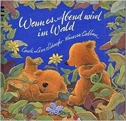 Amazon In Buy Wenn Es Abend Wird Im Wald Ab 3 J Book Online