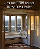 Arts and Crafts Houses in the Lake District by Matthew Hyde, Esme Whittaker