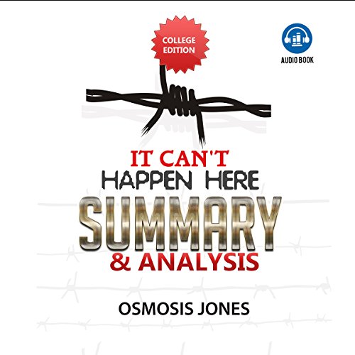 Summary and Analysis of It Can't Happen Here