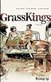 Grass Kings (Tome 2) (Albums) (French Edition) by 