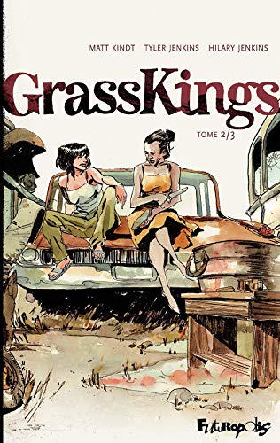 Grass Kings (Tome 2) (Albums) (French Edition) by Matt Kindt, Tyler Jenkins