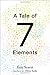 A Tale of Seven Elements - Book by Dr. Eric Scerri