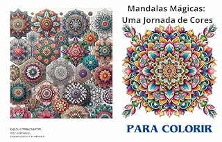 Livro Mandalas Mágicas: Uma Jornada de Cores - Livro de Colorir para Todas as Idades (8 a 80 anos)