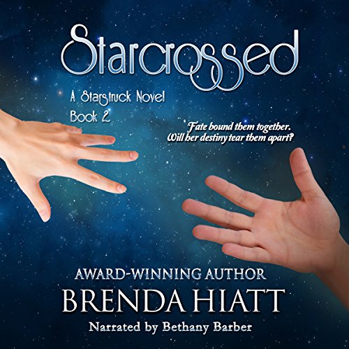 Starcrossed: A Starstruck Novel Starcrossed: A Starstruck Novel