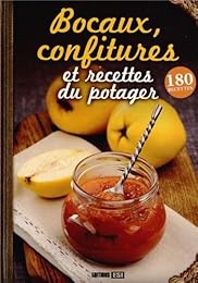 Bocaux, confitures et recettes du potager
