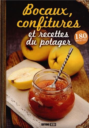 Bocaux, confitures et recettes du potager
