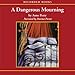A Dangerous Mourning: A William Monk Novel #2 by 
