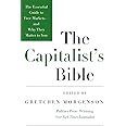 The Capitalist's Bible: The Essential Guide to Free Markets--and Why They Matter to You