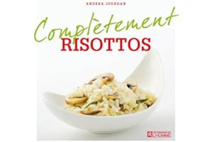 Risottos (Complètement) (French Edition)