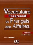 Vocabulaire Progressif du Francais des Affaires 2eme Edition: Livre + CD Audio (French Edition) by 