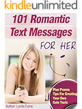 Romantic Text Messages for Her: Tiny Texts to Light or Reignite the Spark