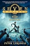 Seven Wonders Book 3: The Tomb of Shadows