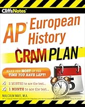 CliffsNotes AP European History Cram Plan CliffsNotes AP European History Cram Plan