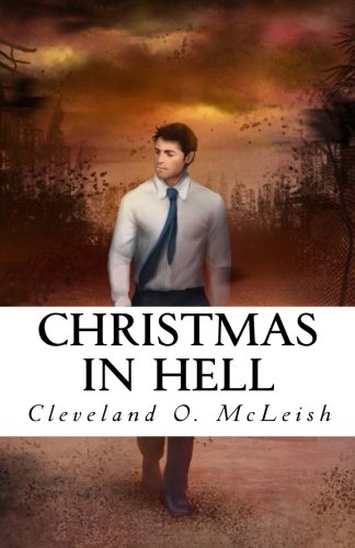 Christmas In Hell: Where will you wake up when you die?