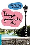 Tengo ganas de ti (Spanish Edition)