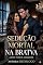 Livro Sedução Mortal na Bratva