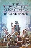The Claw of the Conciliator by Gene Wolfe (April 19,1981)