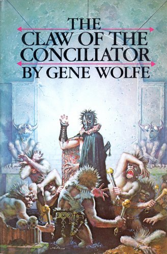 The Claw of the Conciliator by Gene Wolfe (April 19,1981)