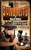 Hell on Wheels (The Gunsmith Book 54)