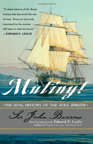[Read] Mutiny!: The Real History of the H.M.S. Bounty P.P.T