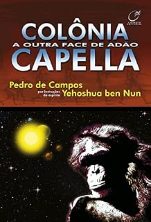 Livro Colônia Capella: A outra face de Adão