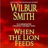 When the Lion Feeds: Courtneys, Book 1