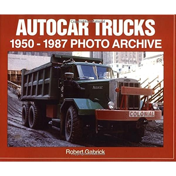 洋書 Ron Adams Autocar Trucks of the 1950s 洋書 Ron Adams Autocar Trucks of the 1950s Autocar Trucks of the