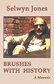Brushes with History: A Memoir