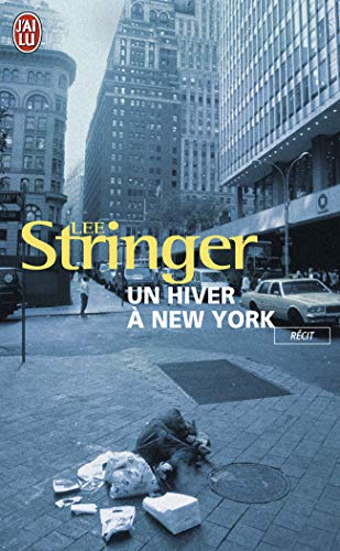 Un hiver à New York by Lee Stringer