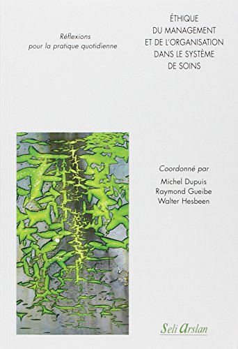 Éthique du management et de l'organisation dans le système de soins