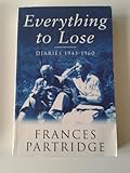 "Everything to lose." av Frances PARTRIDGE