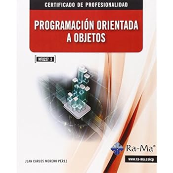 Programación orientada a objetos. MF0227_3: Programación orientada a objetos. MF0227_3: