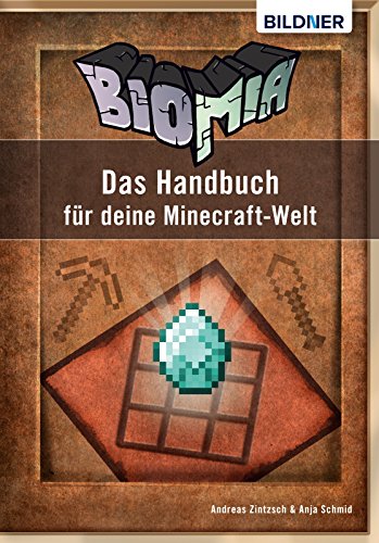 Amazon Com Biomia Das Handbuch Fur Deine Minecraft Welt German