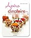 Apéro dînatoire : Sucettes, brochettes, verrines, cocktails by 