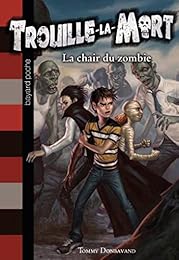 La  chair du zombie