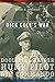 Dick Cole's War: Doolittle Raider, Hump Pilot, Air Commando (American Military Experience) by Dennis R. Okerstrom