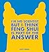 I'm No Scientist, But I Think Feng Shui Is Part of the Answer: A Dilbert Book