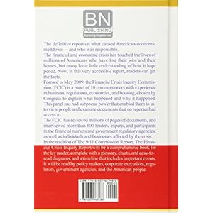 The Financial Crisis Inquiry Report, Authorized Edition: Final Report of the National Commission on the Causes of the Financial and Economic Crisis in