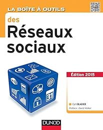 La  boîte à outils des réseaux sociaux